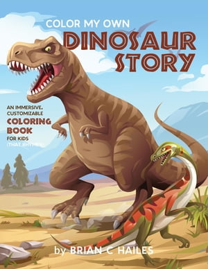 Color My Own Dinosaur Story