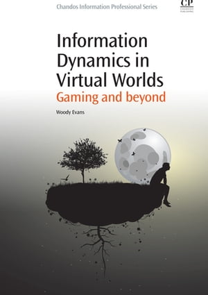 Information Dynamics in Virtual Worlds