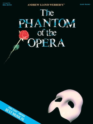 Phantom of the Opera (Songbook)【電子書籍】 Andrew Lloyd Webber