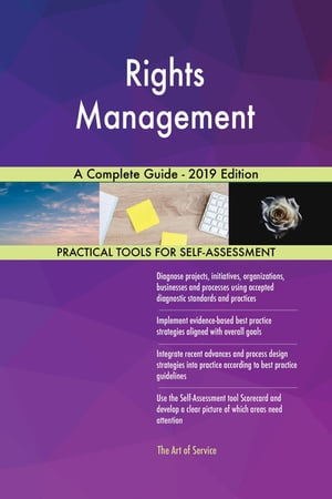 ŷKoboŻҽҥȥ㤨Rights Management A Complete Guide - 2019 EditionŻҽҡ[ Gerardus Blokdyk ]פβǤʤ6,106ߤˤʤޤ