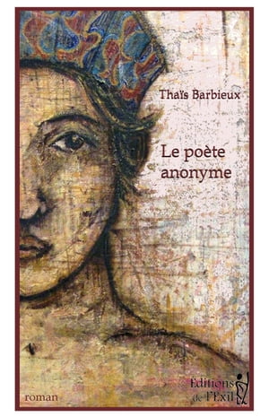 Le po?te anonyme【電子書籍】[ Thais Barbieux ]