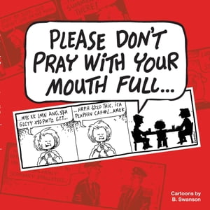 Please Don't Pray With your Mouth Full【電子