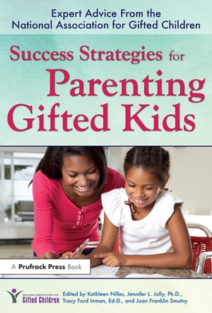 Success Strategies for Parenting Gifted Kids