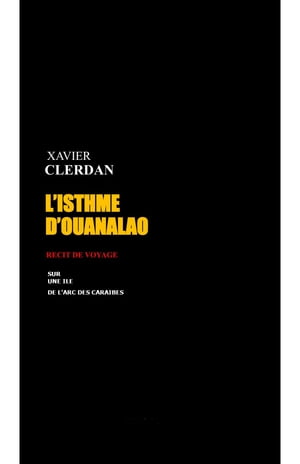 L'ISTHME D'OUANALAO
