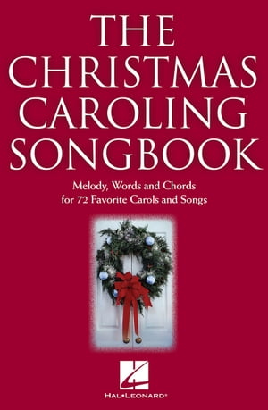 The Christmas Caroling Songbook