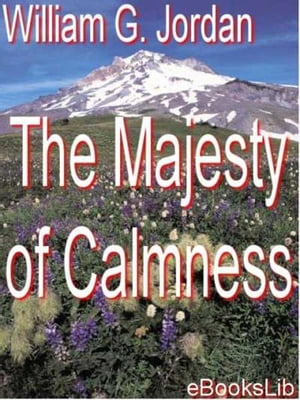 The Majesty of Calmness