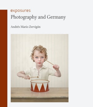 Photography and GermanyŻҽҡ[ Andr?s Mario Zervig?n ]