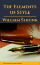 The Elements of Style【電子書籍】 William Strunk