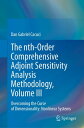 The nth-Order Comprehensive Adjoint Sensitivity Analysis Methodology, Volume III...
