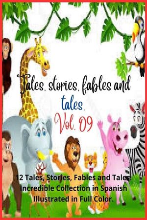 Tales, stories, fables and tales. Vol. 09