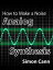 How to Make a Noise: Analog Synthesis