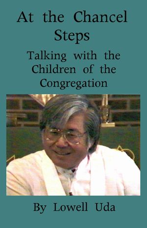 At the Chancel Steps: Talking with the Children of the Congregation