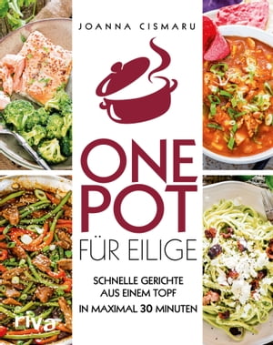 One Pot für Eilige