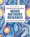 Designing and Conducting Mixed Methods Research【電子書籍】 John W. Creswell