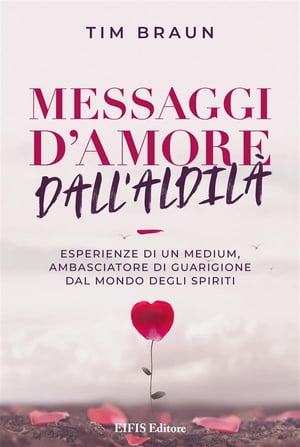 Messaggi d'Amore dall'Aldilà