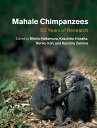 Mahale Chimpanzees 50 Years of Research