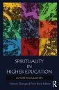 Spirituality in Higher Education Autoethnographies