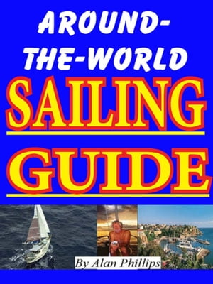 Around-the-World Sailing Guide