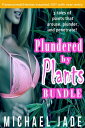 Plundered by Plants Bundle【電子書籍】 Michael Jade