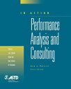 Performance Analysis and Consulting (In Action Case Study Series)【電子書籍】 Jack J. Phillips