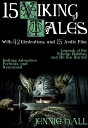 15 Viking Tales: With 42 Illustrations and 15 Fr