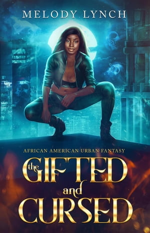 The Gifted and Cursed