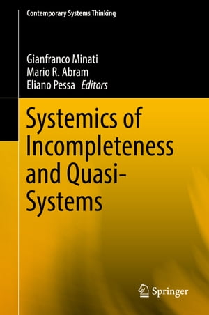 Systemics of Incompleteness and Quasi-SystemsŻҽҡ