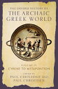 The Oxford History of the Archaic Greek World Volume IV: Cyrene to Metapontion【電...