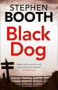 Black Dog (Cooper and Fry Crime Series, Book 1)【電子書籍】 Stephen Booth