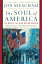 The Soul of America The Battle for Our Better AngelsŻҽҡ[ Jon Meacham ]