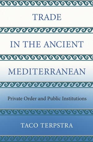 Trade in the Ancient Mediterranean