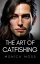 The Art Of Catfishing The Chance Encounters Series, #5Żҽҡ[ Monica Moss ]