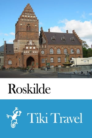 Roskilde (Denmark) Travel Guide - Tiki Travel