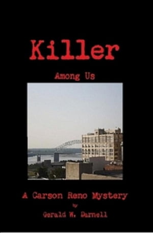 Killer Among Us Carson Reno Mystery Series, #3Żҽҡ[ Gerald Darnell ]