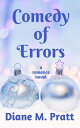 Comedy of Errors【電子書籍】 Diane M. Pratt