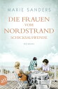 Die Frauen vom Nordstrand - Schicksalswende Roman