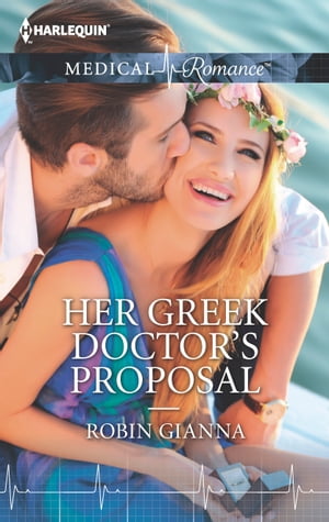 Her Greek Doctor's Proposal