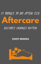 Aftercare 21 Things to Do After Sex【電子書籍】 Stacey N. Herrera
