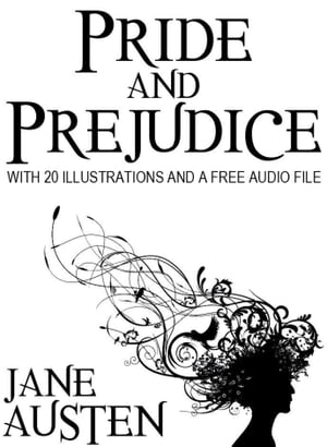 Pride and Prejudice: With 20 Illustrations and a