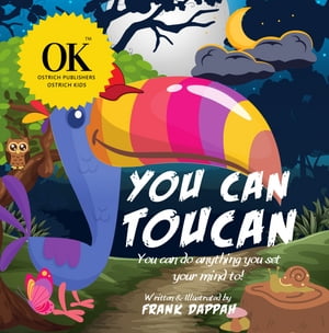 You Can, Toucan.