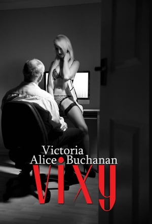 Vixy【電子書籍】[ Victoria Alice Buchanan 