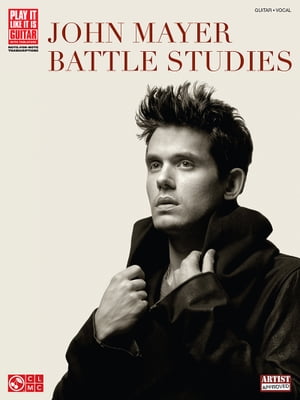 John Mayer - Battle Studies (Songbook)【電子書籍】 John Mayer