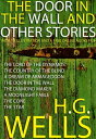 The Door in the Wall and Other Stories: With 10 