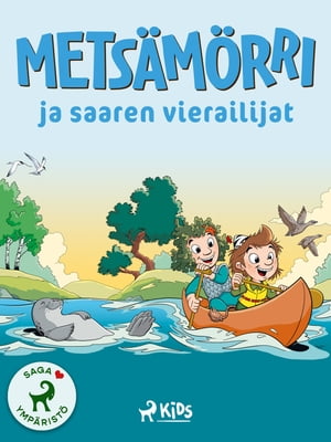 Mets?m?rri ja saaren vierailijat【電子書籍】[ Susanne Adolfsson ]