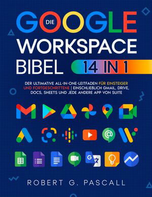 Die Google-Workspace-Bibel