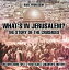 What's In Jerusalem? The Story of the Crusades - History Book for 11 Year Olds | Children's HistoryŻҽҡ[ Baby Professor ]