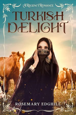 Turkish Delight【電子書籍】[ Rosemary Edghill ]