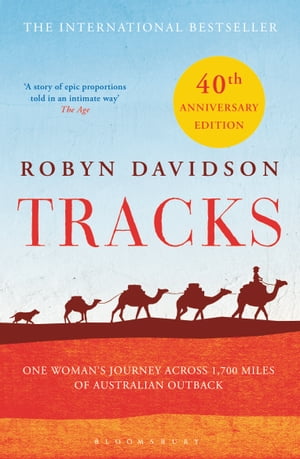 Tracks【電子書籍】 Robyn Davidson