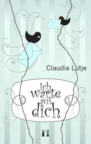 Ich warte auf dich【電子書籍】[ Claudia L?tje ]