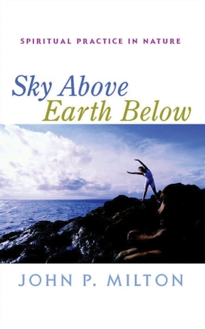 Sky Above, Earth Below